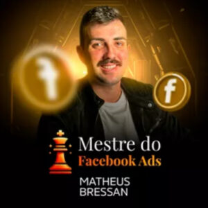 Mestre do Facebook Ads - Matheus Bessan
