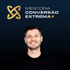 Mentoria Conversão Extrema - Tiago Tessmann
