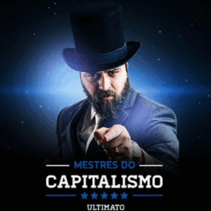 Mestres do Capitalismo - ULTIMATO - Nando Moura & Ramiro Gomes