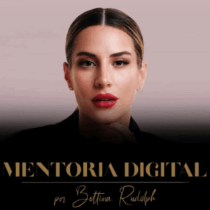 Mentoria Digital - Betina Rudolph